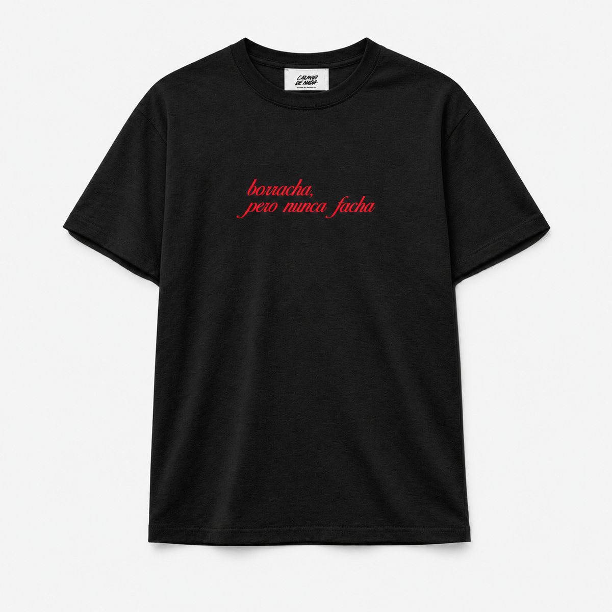 Short Sleeve T-shirt - Borracha pero nunca facha